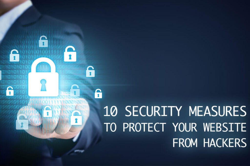 Maxeemize - Orange County Digital Marketing - 10 Security Measures to Keep Your Website from Getting Hacked